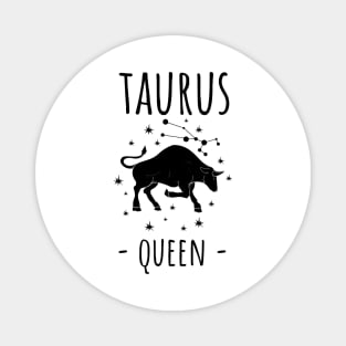 taurus queen Magnet